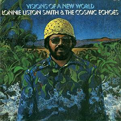 Lonnie Liston Smith - Visions Of A New World (CD)