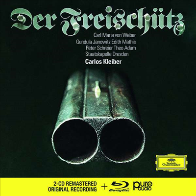 베버: 오페라 &#39;마탄의 사수&#39; (Weber: Opera &#39;Der Freischutz&#39;) (2CD + Blu-ray Audio) - Carlos Kleiber