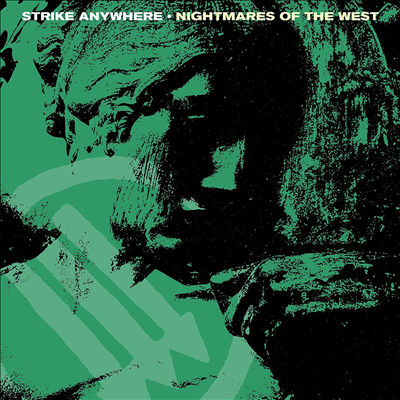 Strike Anywhere - Nightmares Of The West (CD)