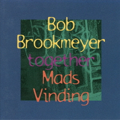 Bob Brookmeyer/Mads Vinding - Together (Ltd. Ed)(Remastered)(CD)