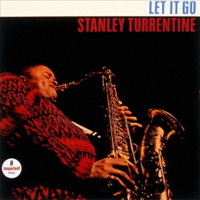 Stanley Turrentine - Let It Go (Ltd. Ed)(UHQCD)(일본반)