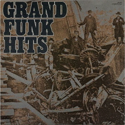 Grand Funk Railroad - Grand Funk Hits (Ltd. Ed)(Cardboard Sleeve (mini LP)(Hi-Res CD (MQA x UHQCD)(일본반)