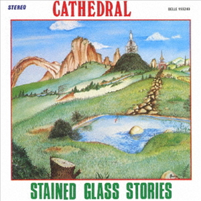 Cathedral (Art Rock) - Staind Glass Stories