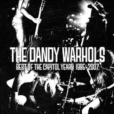 Dandy Warhols - Best Of The Capitol Years : 1995-2007 (CD)