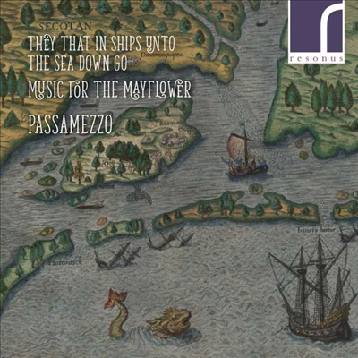 메이플라워호를 위한 음악 (They That In Ships Unto The Sea Down Go - Music For The Mayflower)(CD) - Passamezzo