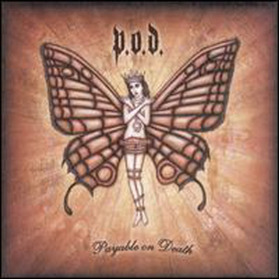 P.O.D. (Payable On Death) - Payable On Death (Enhanced CD) (2CD-R)(CD-R)