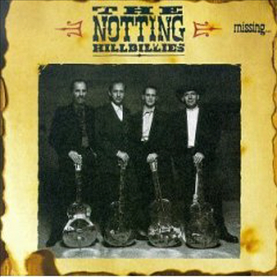 Notting Hillbillies - Missing...Presumed Having A Good Time (CD)