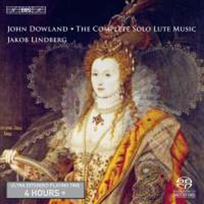 존 다울랜드 : 솔로 류트 음악 (Dowland : Complete Solo Lute Music ) (SACD Only) - Jakob Lindberg
