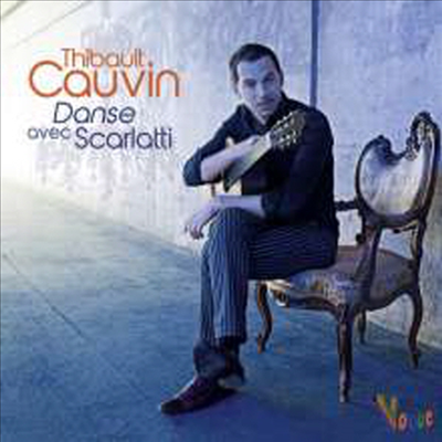 D.스카를라티: 기타 작품집 (D.Scarlatti: Wokrs for Guitar)(CD) - Thibault Cauvin