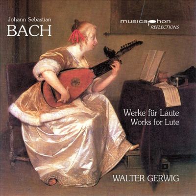 바흐 : 류트 작품집 (Bach: Lute Works BWV 995, 996, 999, 1000, 1006a, 1007)(CD) - Walter Gerwig