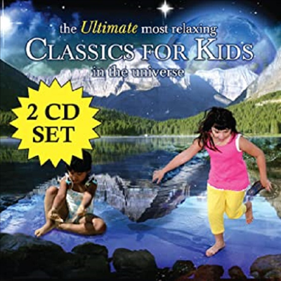 어린이를 위한 고전음악 (Ultimate Most Relaxing Classics For Kids In The Universe) (2CD) - 여러 연주가