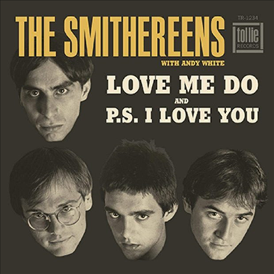 Smithereens - Love Me Do / P.S. I Love You (7 inch Single LP)