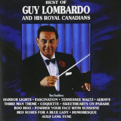 Guy Lombardo - Best Of Guy Lombardo &amp; His Royal Canadians (CD-R)