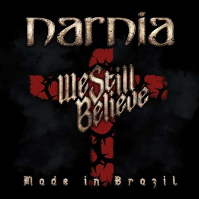 Narnia - We Still Believe - Made In Brazil (Digipack)(CD)