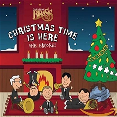 캐나디안 브라스 - 크리스마스 타임 앙콜! (Canadian Brass - Christmas Time Is Here: The Encore)(CD) - Canadian Brass