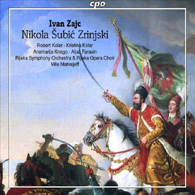 이반 차이츠: 오페라 &#39;니콜라 슈비츠 즈린스키&#39; (Ivan Zajc: Opera &#39;Nikola Subic Zrinjski&#39;) (2CD) - Ville Matvejeff