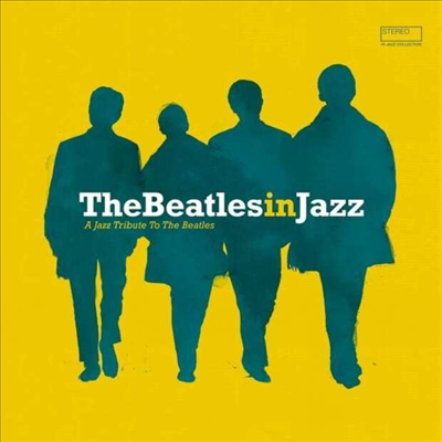 tribute to Beatles - The Beatles In Jazz: A Jazz Tribute To The Beatles (LP)
