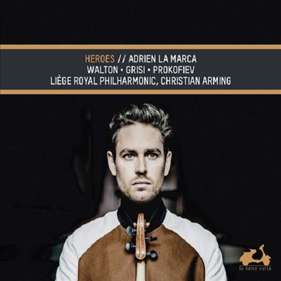 프로코피에프 &amp; 윌리엄 월튼: 비올라와 관현악을 위한 작품집 (Heroes - Prokofiev &amp; William Walton: Viola Concertos)(CD) - Adrien la Marca
