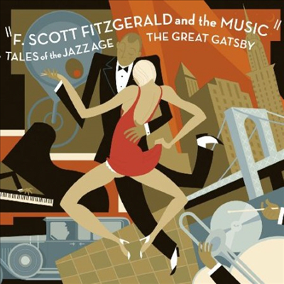 Various Artists - The Great Gatsby : F Scott Fitzgerald & The Music (위대한 개츠비)(CD)