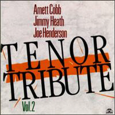 Arnett Cobb / Jimmy Heath / Joe Henderson - Tenor Tribute Vol. 2 (CD)