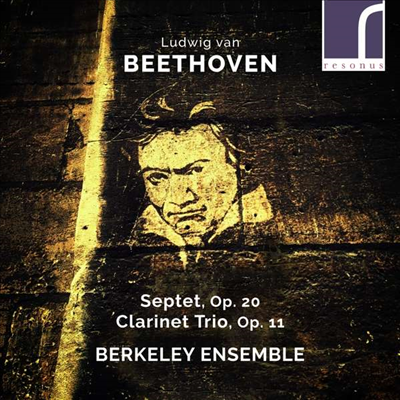 베토벤: 칠중주 &amp; 클라리넷 삼중주 (Beethoven: Septet Op. 20 &amp; Clarinet Trio Op.11)(CD) - Berkeley Ensemble