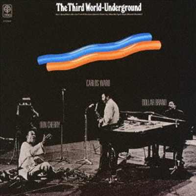 Dollar Brand/Don Cherry/Carlos Ward - Third World Underground (Remastered)(Ltd. Ed)(일본반)(CD)