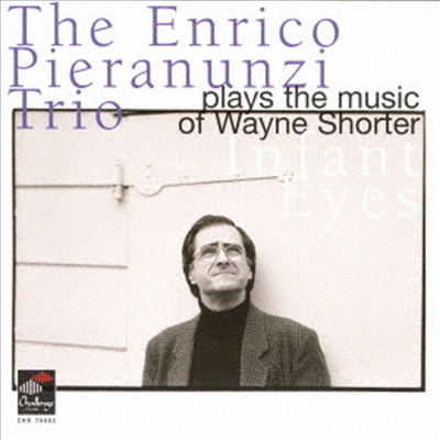 Enrico Pieranunzi Trio - Infant Eyes - Plays The Music Of Wayne Shorter (Remastered)(Ltd. Ed)(CD)