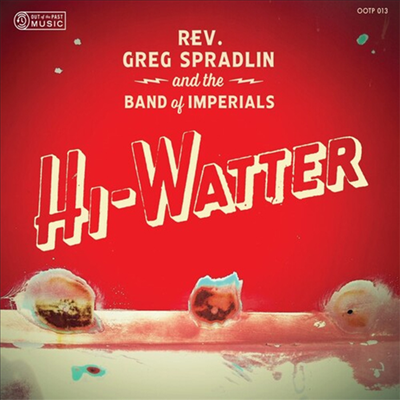 Greg Spradlin And The Band Of Imperials - Hi-Watter (LP)