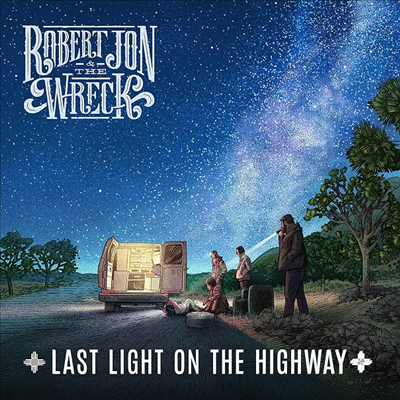 Robert Jon &amp; The Wreck - Last Light On The Highway (Digipack)(CD)