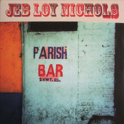 Jeb Loy Nichols - Parish Bar (LP)