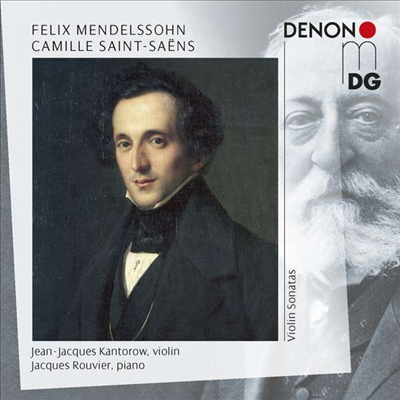 멘델스존 &amp; 생상스: 바이올린 소나타 (Mendelssohn &amp; Saint-Saens: Violin Sonatas) (2CD) - Jean-Jacques Kantorow