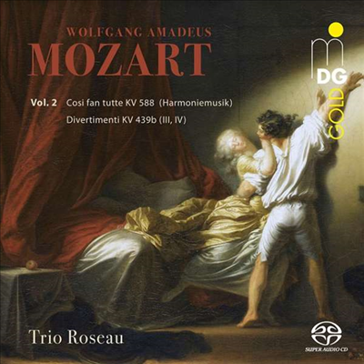 모차르트: 삼중주 작품집 (Mozart: Cosi Fan Tutte, K588: Harmoniemusik &amp; Divertimento In B Flat Major, K 439B) (SACD Hybrid) - Trio Roseau