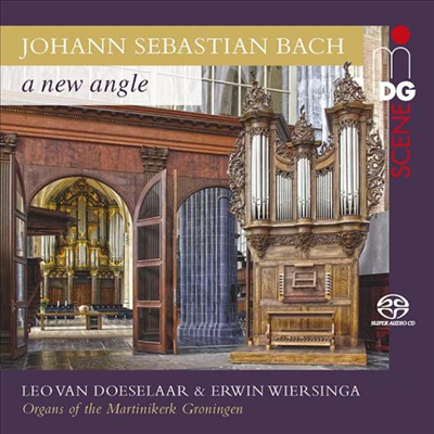 바흐: 오르간 작품집 (A New Angle - Bach: Organ Of The Martinikerk, Groningen) (SACD Hybrid) - Leo van Doeselaar