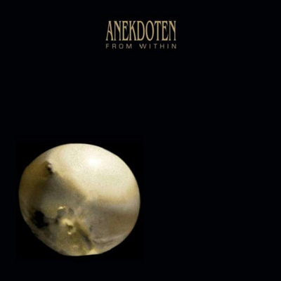Anekdoten - From Within (Remastered)(Digipack)(CD)