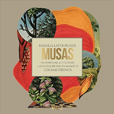 Natalia Lafourcade - Musas (Un Homenaje al Folclore Latinoamericano en Manos de Los Macorinos), Vol. 2 (CD)