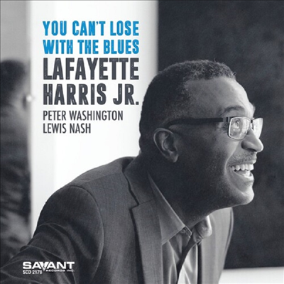 Lafayette Harris Jr. - You Can&#39;t Lose With The Blues (CD)