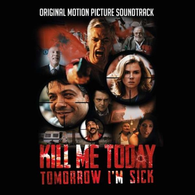 O.S.T. - Kill Me Today, Tomorrow I'm Sick (킬 미 투데이, 투모로우 아임 식) (Soundtrack)(CD)