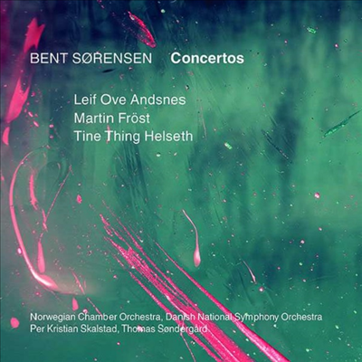 쇠렌센: 피아노 협주곡, 클라리넷 협주곡, 트럼펫 협주곡 (Sorensen: Concertos)(CD) - Leif Ove Andsnes