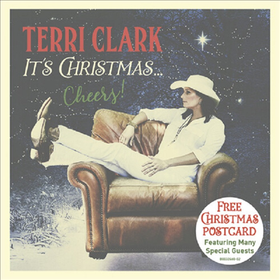 Terri Clark - It&#39;s Christmas: Cheers (CD)