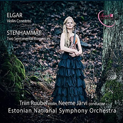 엘가: 바이올린 협주곡, 스텐함마르: 두개의 감성적인 로망스 (Elgar: Violin Concerto, Stenhammar: Two Sentimental Romances Op.28)(CD) - Triin Ruubel