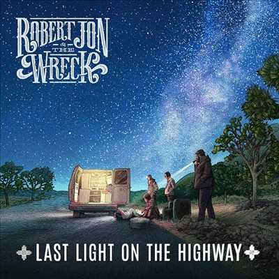 Robert Jon &amp; The Wreck - Last Light On The Highway (Digipack)(CD)