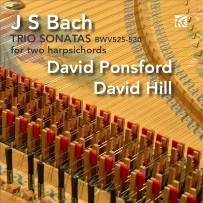 바흐: 두 대의 하프시코드로 연주하는 6개의 트리오 소나타 (Bach: Six Trio Sonatas for Two Harpsichords)(CD) - David Ponsford