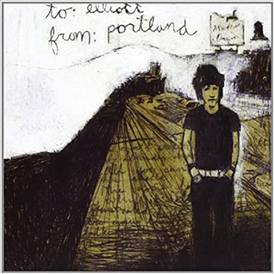 Tribute To Elliott Smith - To:Elliott from:Portland (CD)