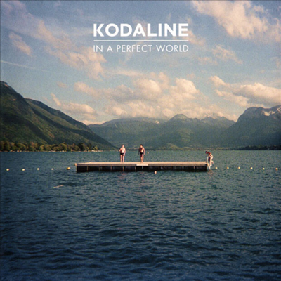 Kodaline - In A Perfect World (Deluxe Edition)(2CD)