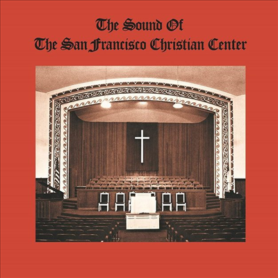 San Francisco Christian Center Choir - The Sound Of The San Francisco Christian Center (Gatefold)(LP)