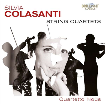 실비아 콜라산티: 현악 사중주 (Silvia Colasanti: String Quartets)(CD) - Quartetto Nous