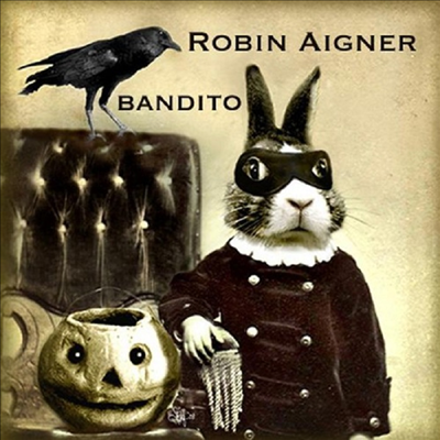 Robin Aigner - Bandito(CD-R)