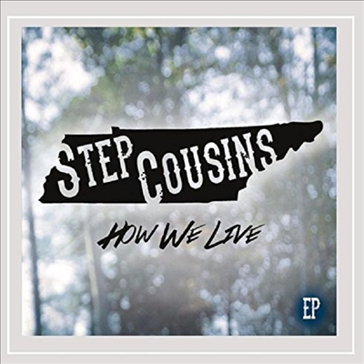 Step Cousins - How We Live(CD-R)