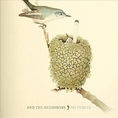 And The Neighbors - No Fences(CD-R)