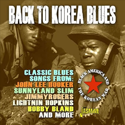 Various Artists - Back To Korea Blues: Black America & The Korean War (CD)